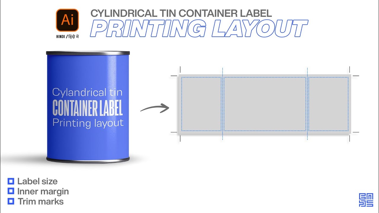Cylindrical Tin Container Label Printing Layout in Adobe illustrator HINDI / हिंदी में 