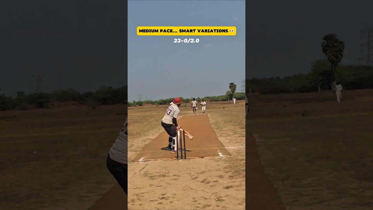 Medium pace..smart variations🔥💥 #cricket #cricketformat #8millionviews #cricketshorts #cricketfans