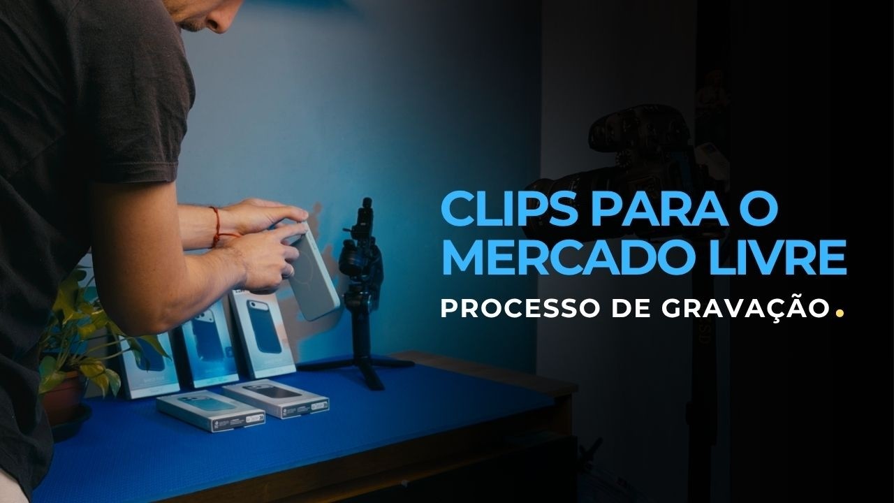 Como eu gravo CLIPS para o Mercado Livre