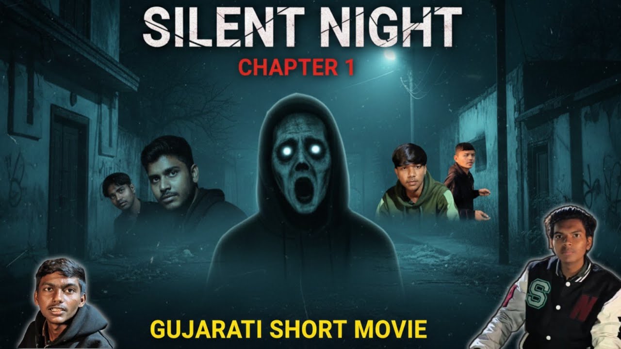 Silent Night Chapter 1 l Gujrati Short Movie 🎥 l Villege Bhoot Story 