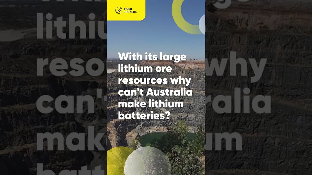 With its large lithium ore resources, why can't Australia make lithium batteries?