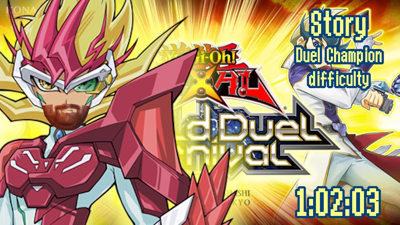 [Speedrun] Yu-Gi-Oh! ZEXAL World Duel Carnival - Story Mode - Zexal, Duel Champion - 1:02:03