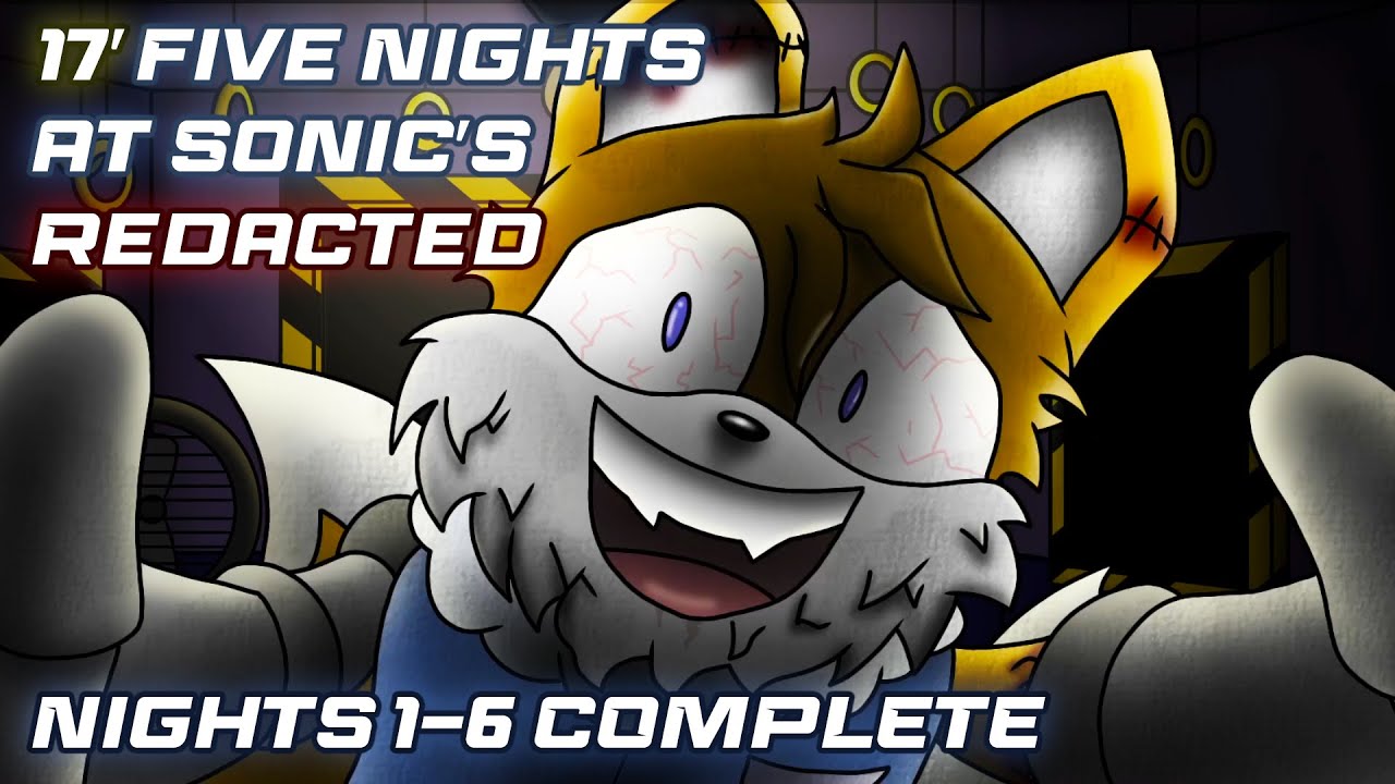 17' Five Nights At Sonic's: Redacted | Nights 1-6 COMPLETE [FNAF Fan Games 2026]