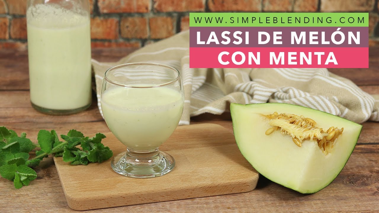 LASSI DE MELÓN CON MENTA | Bebida de melón con menta | Cómo preparar lassi casero