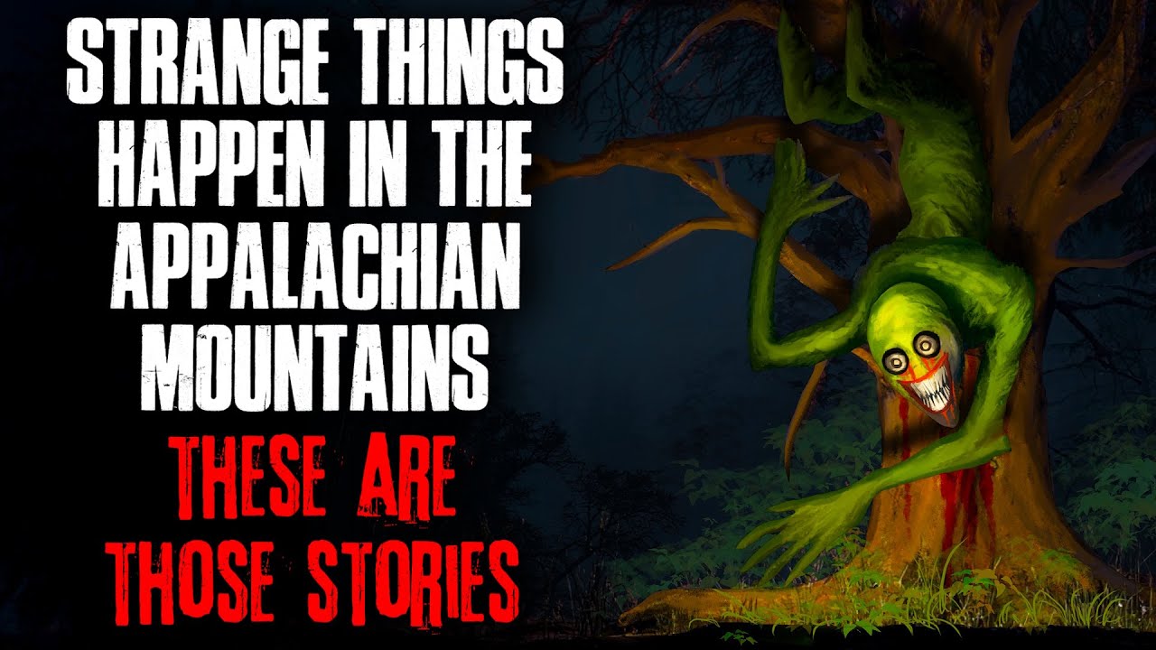 STRANGE Things happen in the Appalachian mountains. These are those stories.