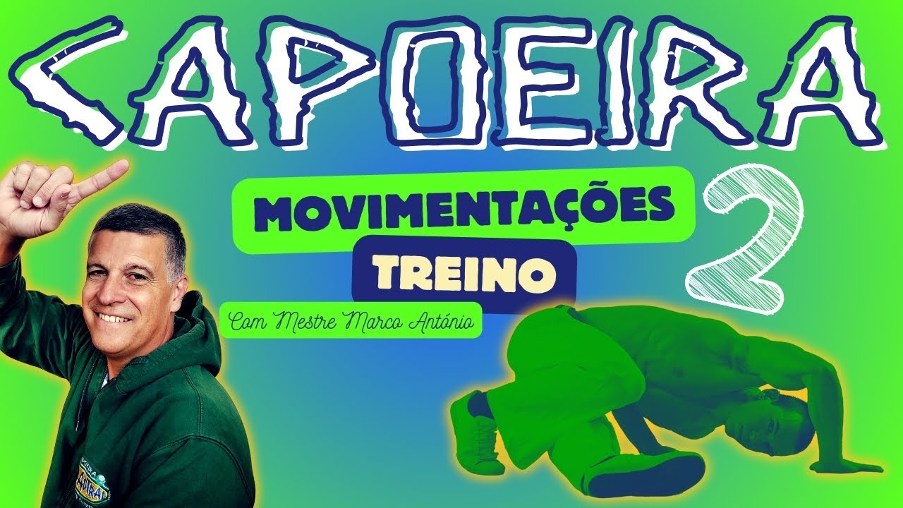 MOVIMENTOS em SEQUÊNCIA I Especial treino com Mestre Marco António I  Capoeira treinos I Capoeiragem