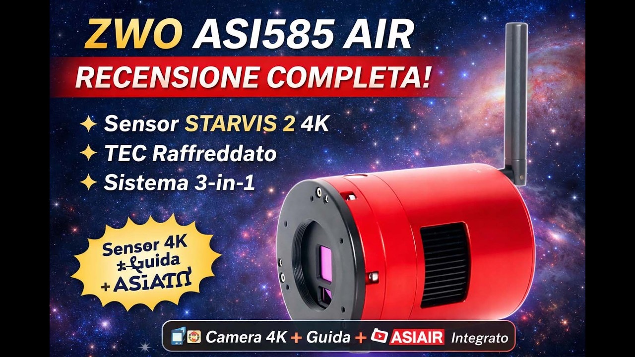 Zwo Asi 585 Air unboxing e test della nuova astrosmart Camera