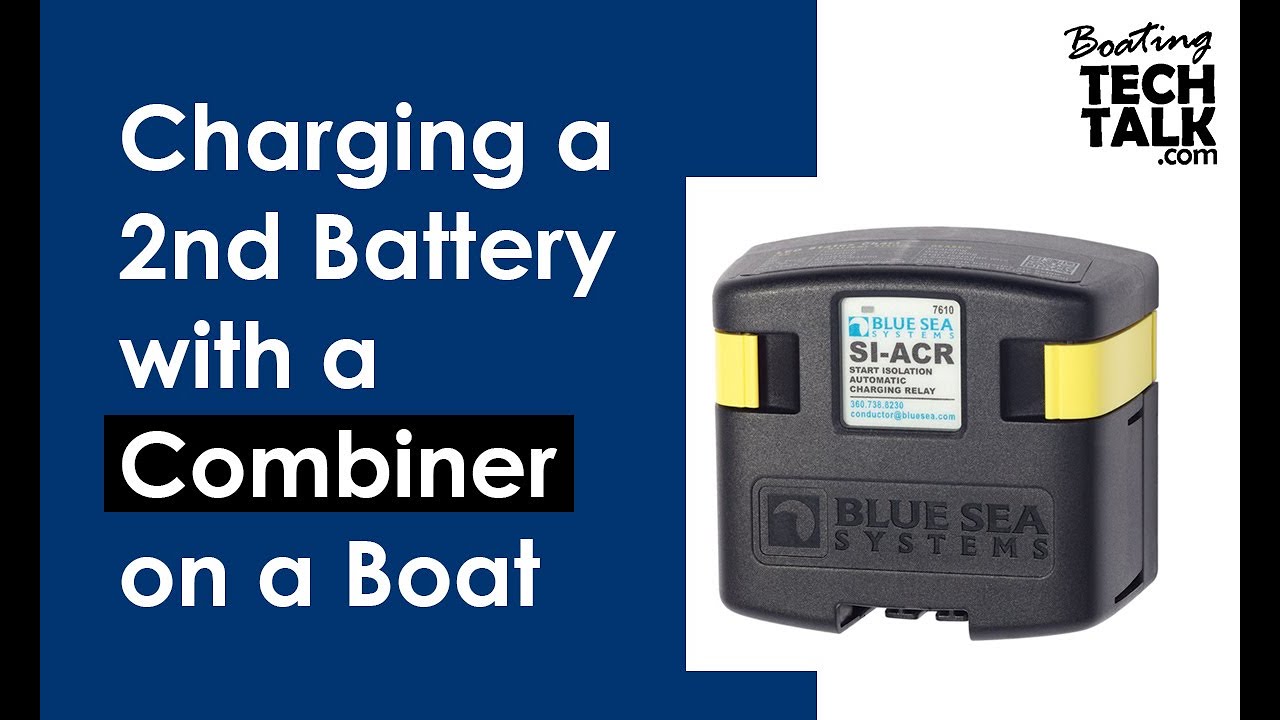 Charging a Second Battery with a Battery Combiner on a Boat