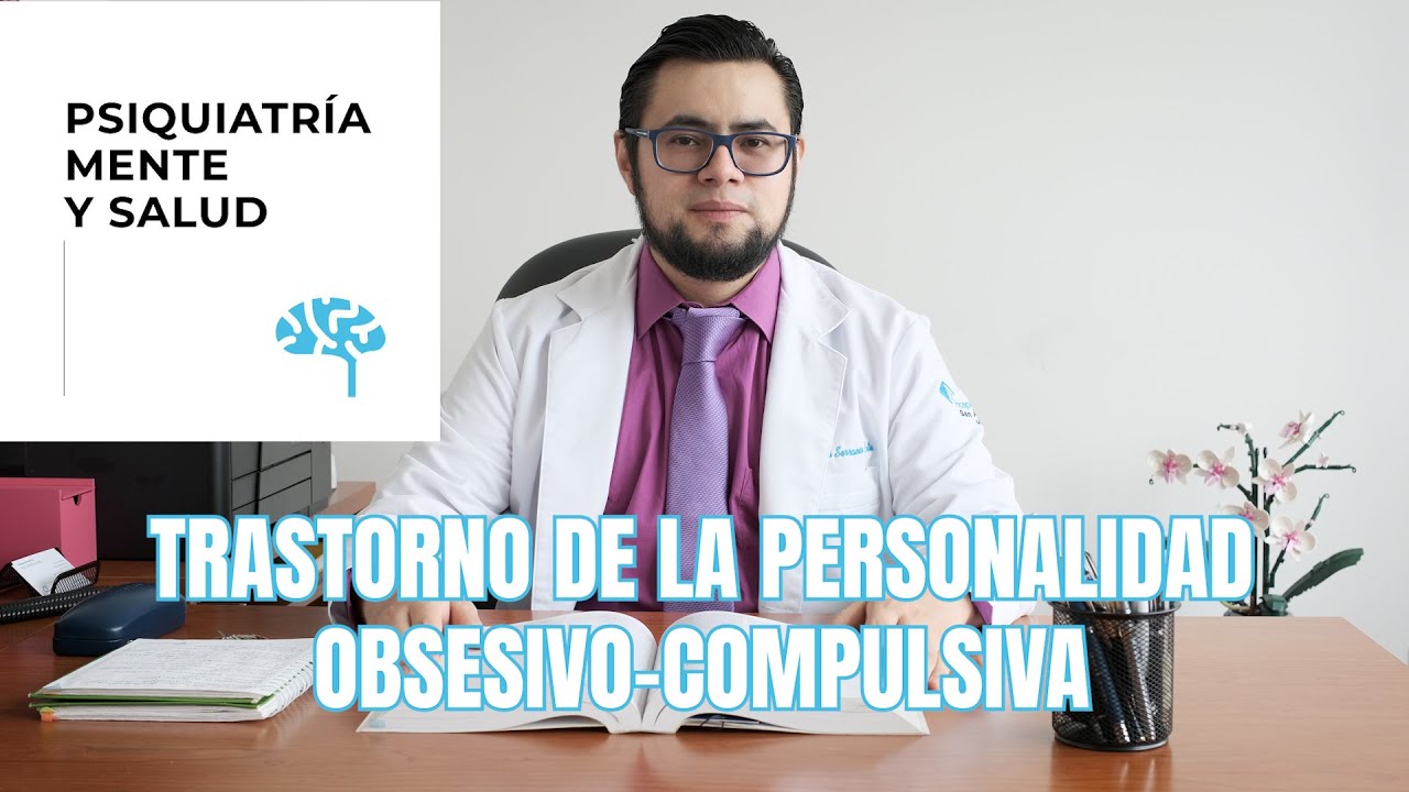 Personalidad Obsesivo-Compulsiva