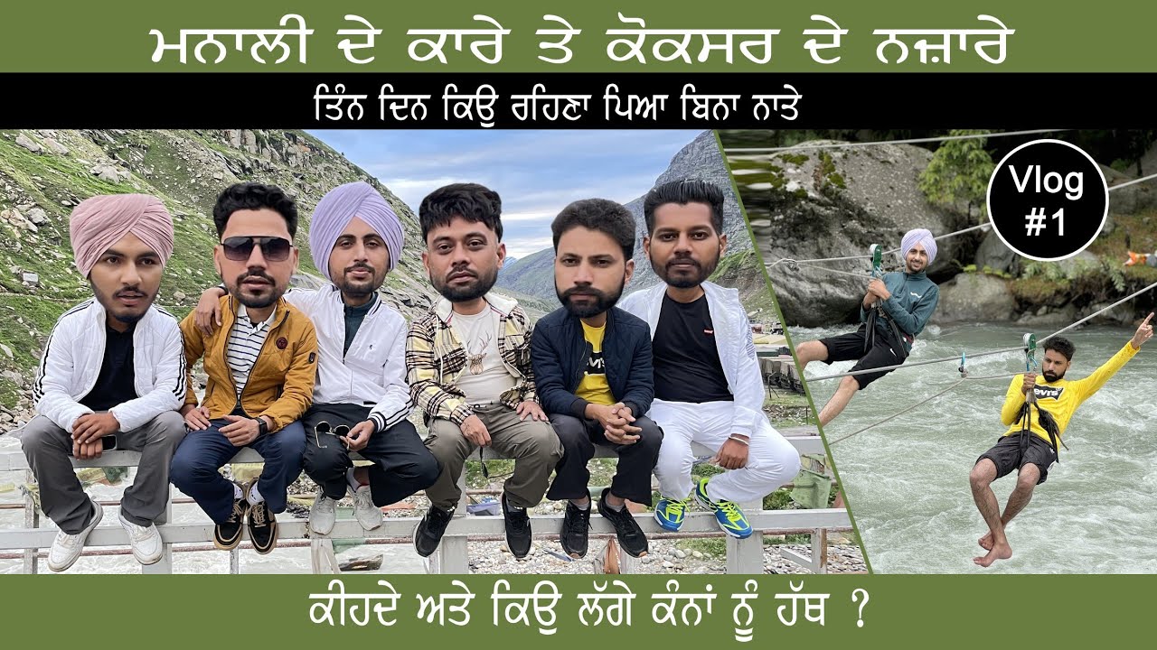 Manali Khoksar Trip 2024 | Punjabi Vlog Himachal Pardesh | New Experience