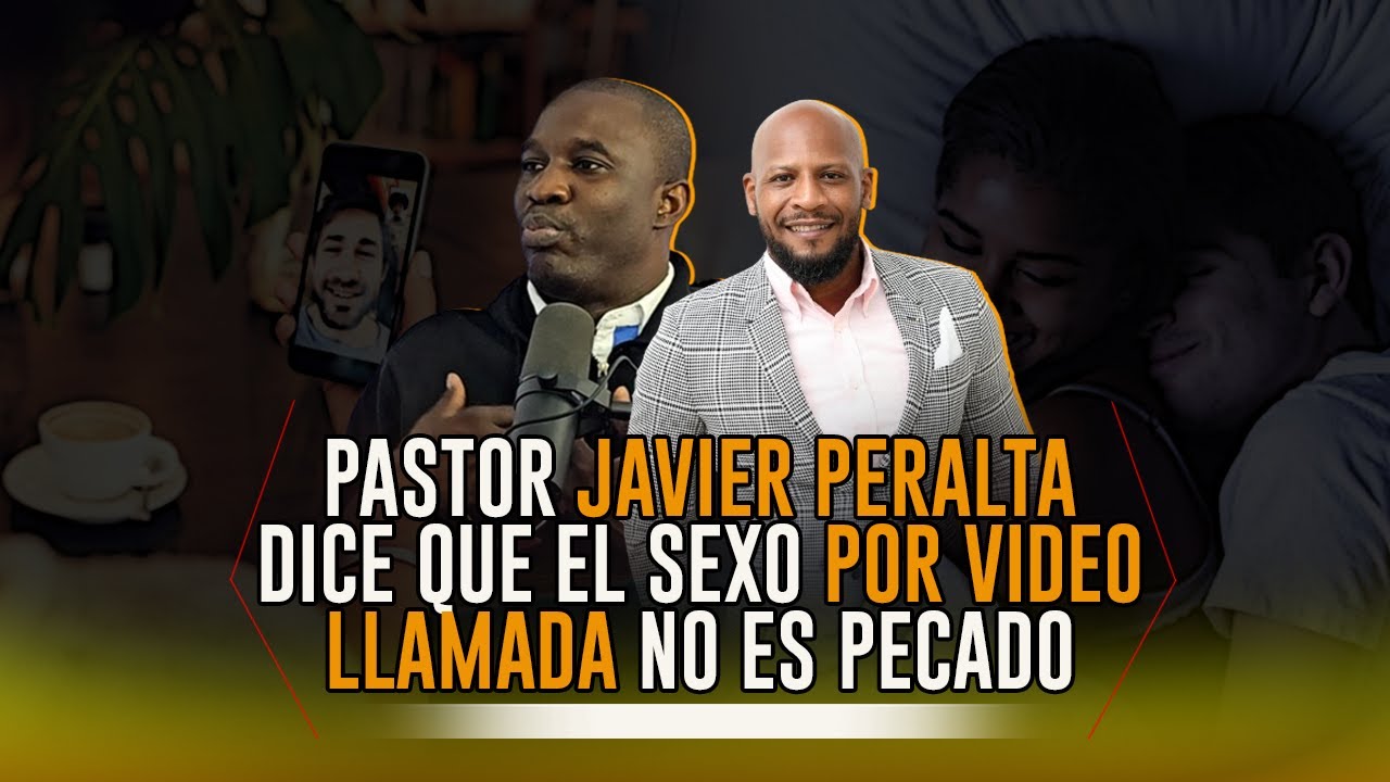 JAVIER PERALTA DICE L9 QUE NADIE SE ATRVE A DECIR/ S3XO POR VIDEO LLAMADA ES PECADO SI O NO?/WESTER