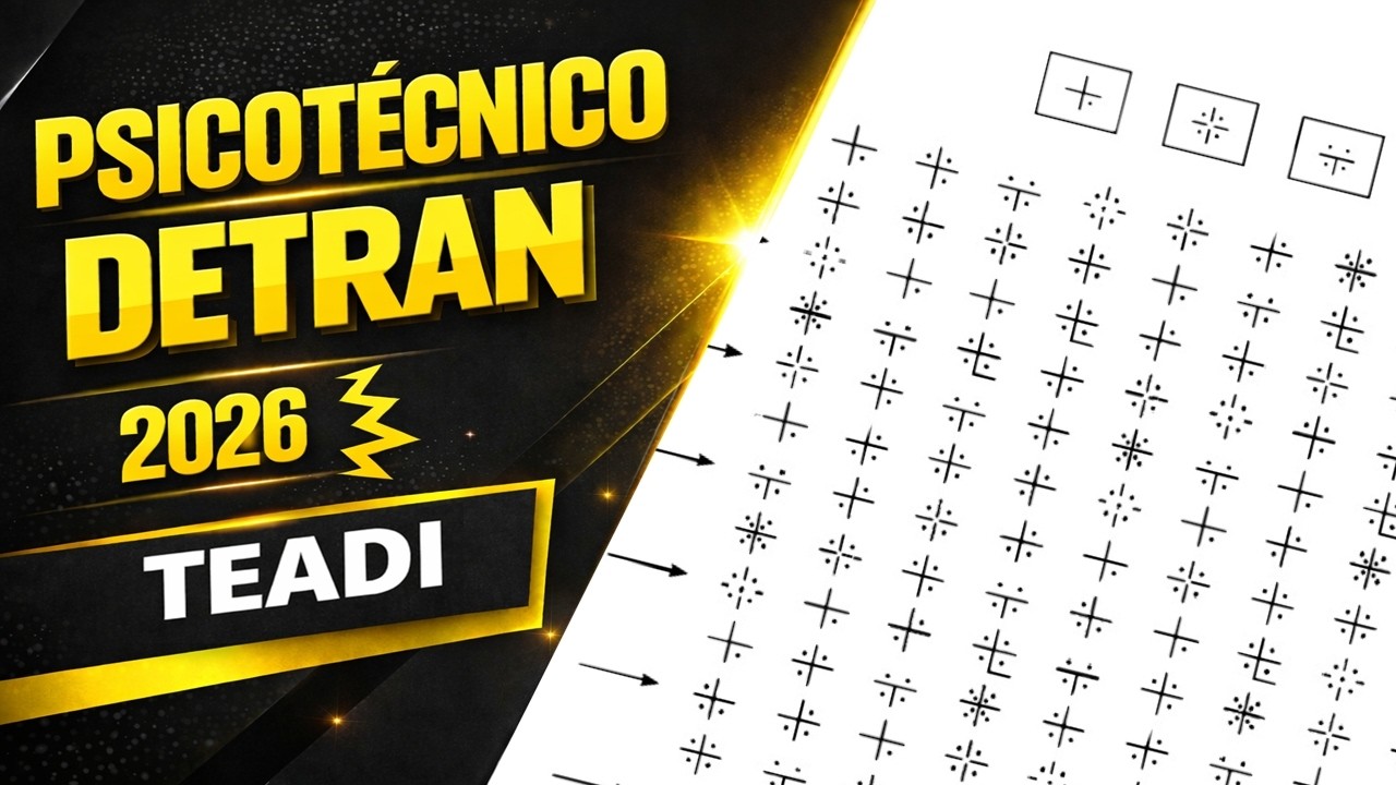 PSICOTÉCNICO DO DETRAN 2026 - COMO PASSAR NO TESTE TEADI 2026 (Atenção Dividida)