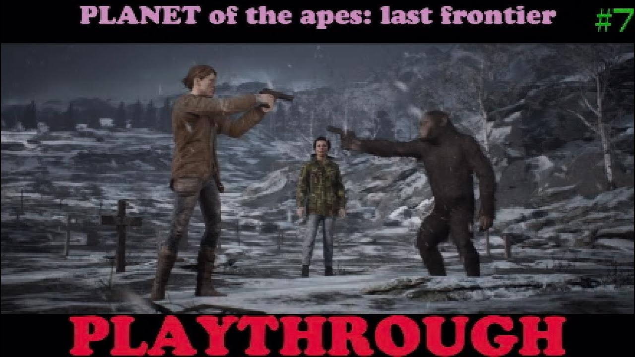PEACE? - ULTIMATE PLANET OF THE APES LAST FRONTIER PLAYTHROUGH #7