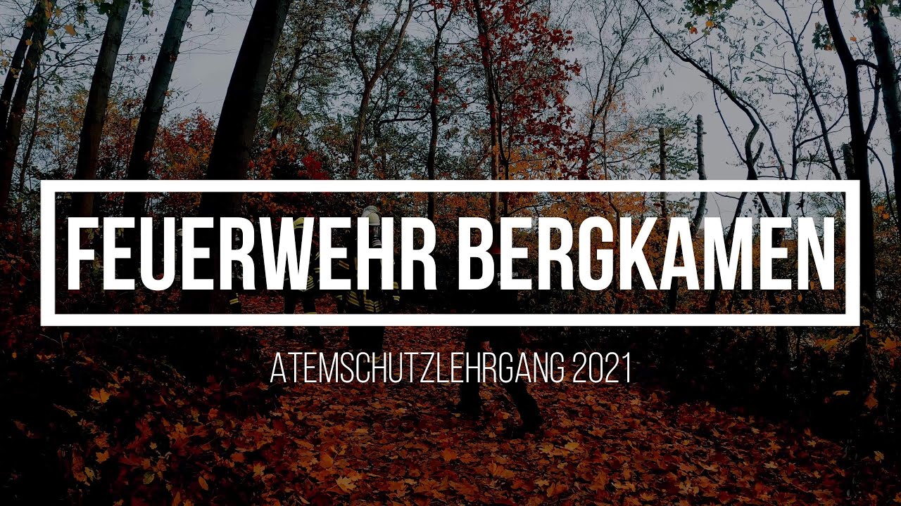 Feuerwehr Bergkamen | Atemschutzgeräteträger Lehrgang 2021
