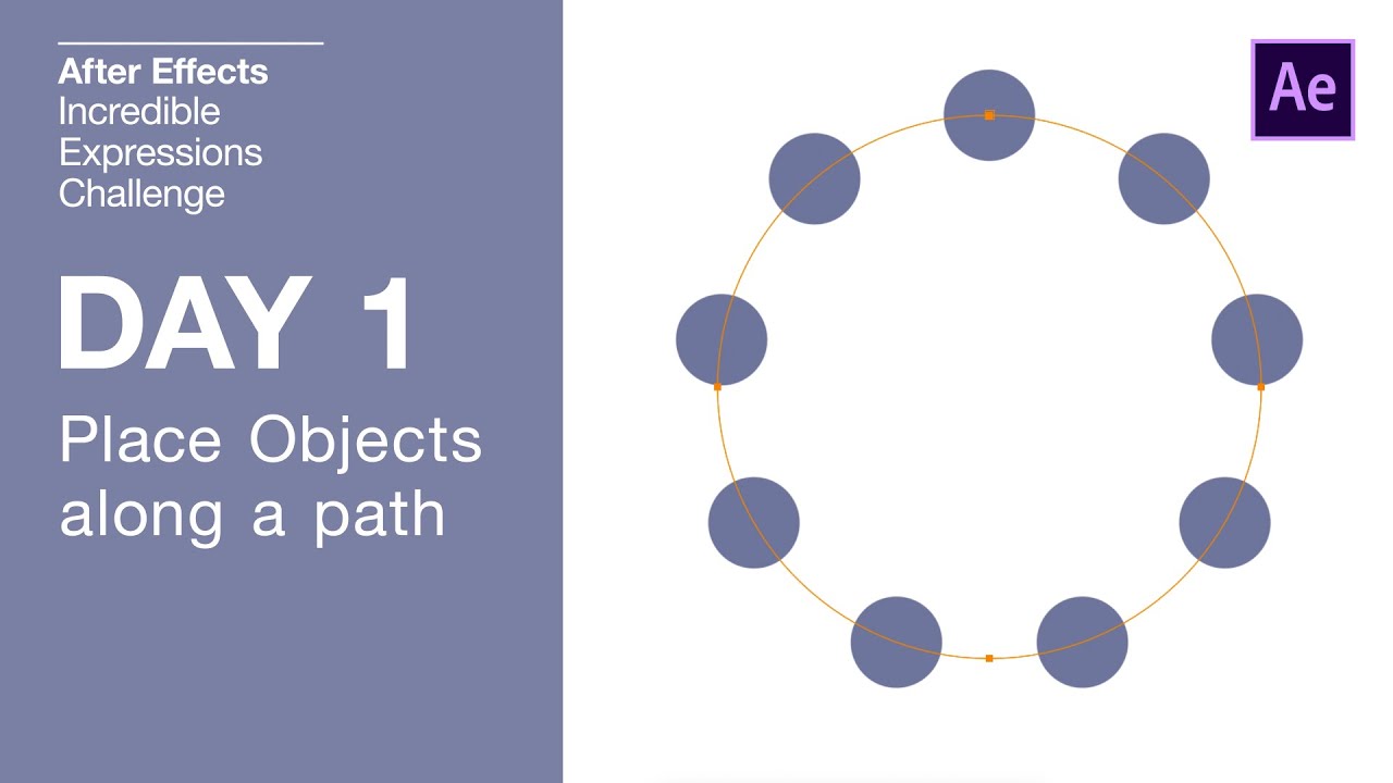 Day 1 - Place Objects Along A Path  | After Effects Incredible Expressions Challenge