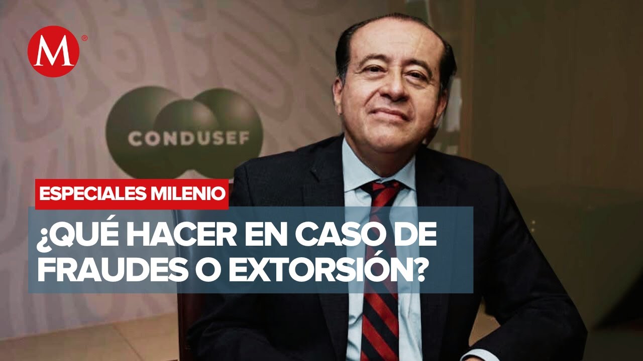 Así trabaja la Condusef para proteger la salud financiera de los mexicanos | Especiales Milenio
