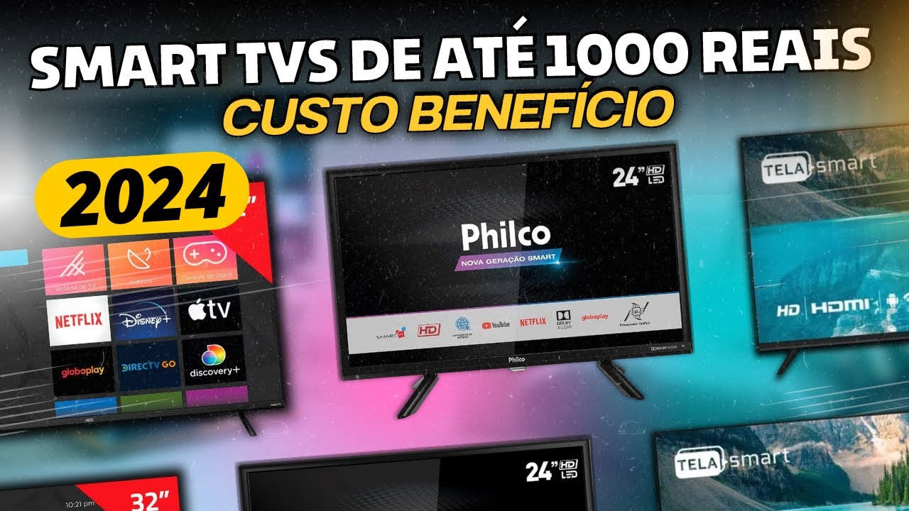 5 MELHORES Smart TVs At&eacute; 1000 Reais 2024 Custo Benef&iacute;cio | QUAL TV COMPRAR