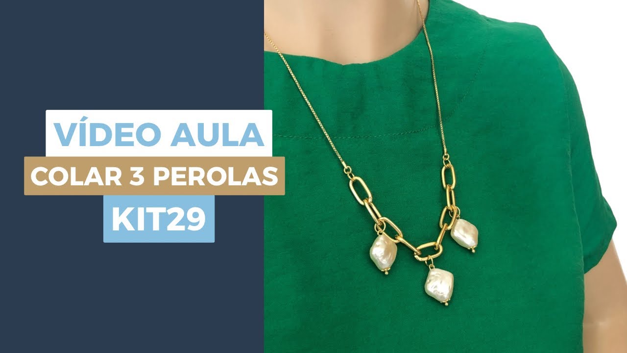 Vídeo Aula Kit29 - Colar 3 pérolas geométricas