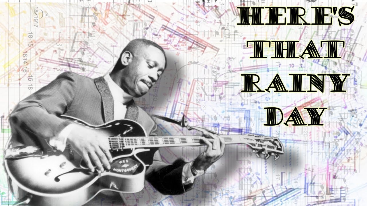 Here's that rainy day - Wes Montgomery (Jazz guitar transcription)