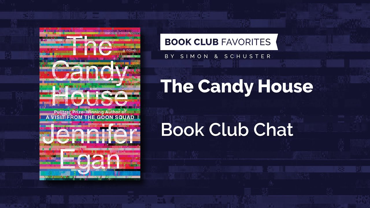 April Book Club Favorites: THE CANDY HOUSE by Jennifer Egan