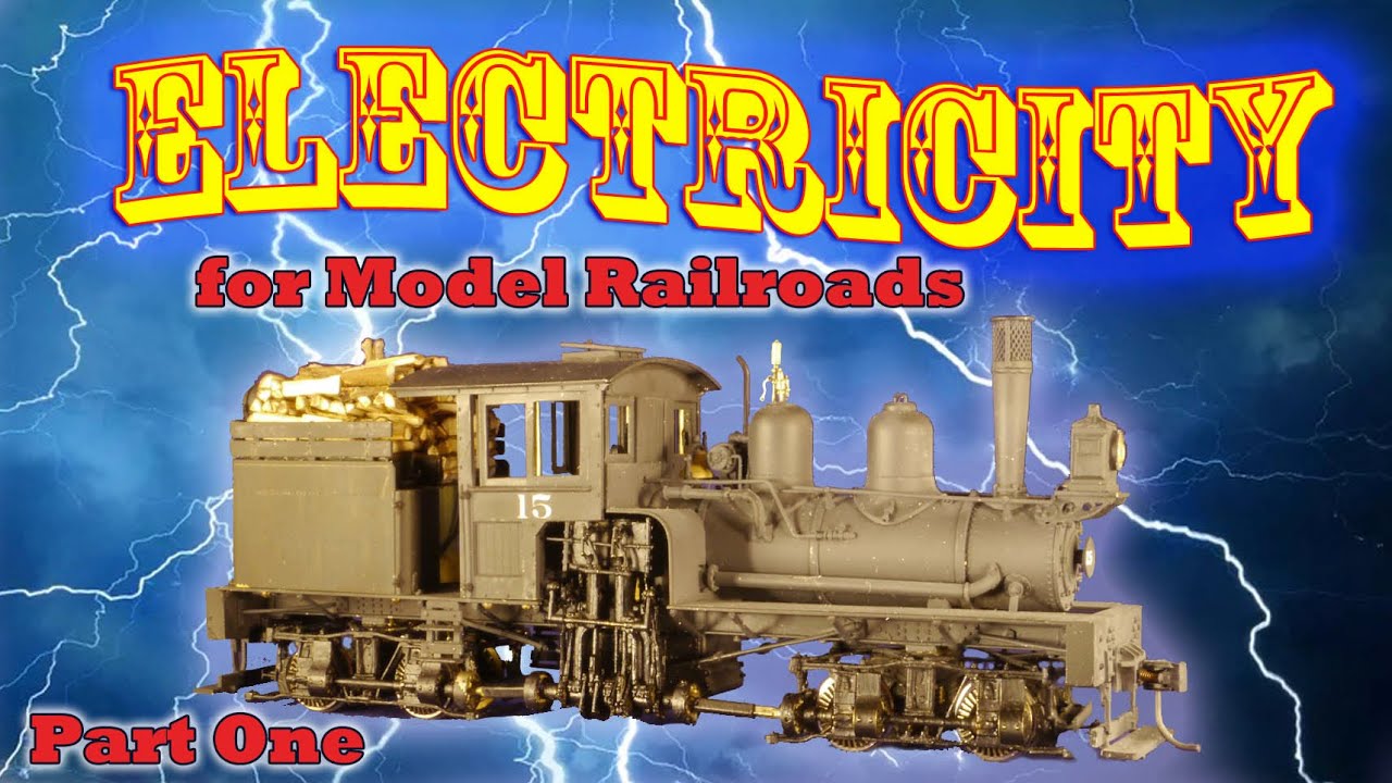 Electricity for Model Railroads - Part One - AC-DC