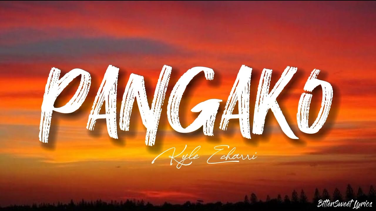 Pangako &ndash; Kyle Echarri (Lyric Video)
