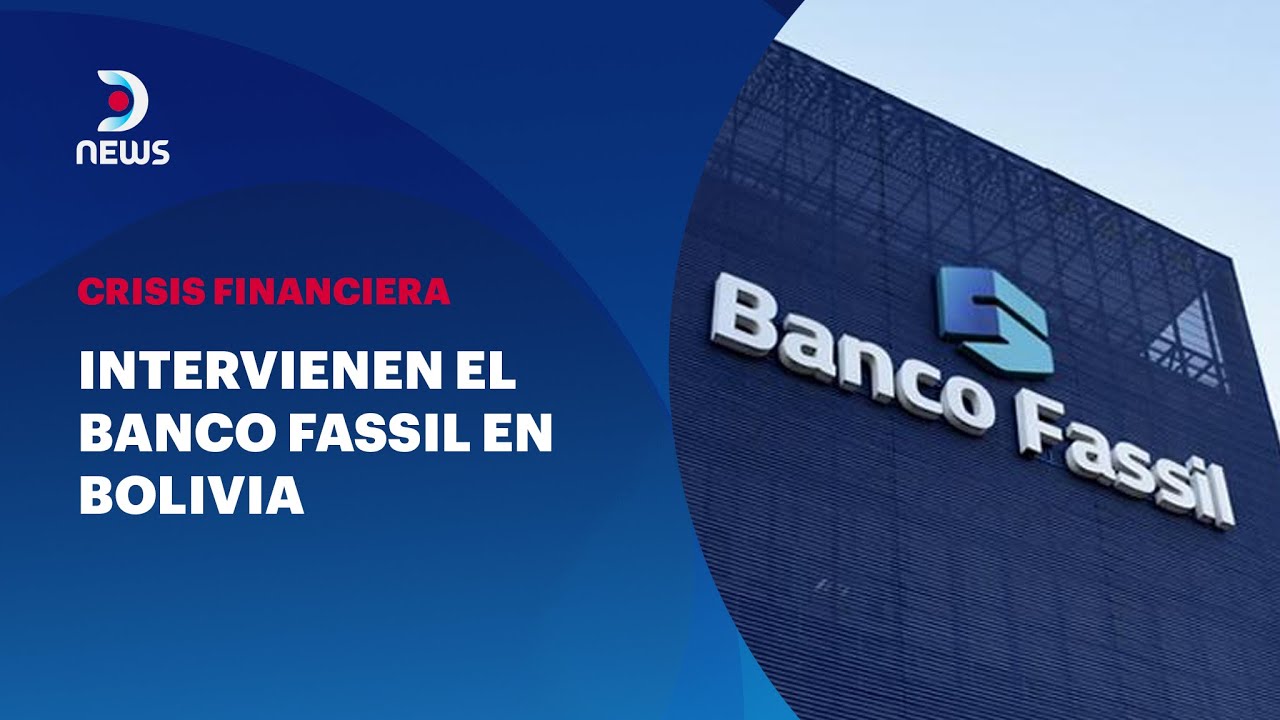 Intervienen el Banco Fassil en Bolivia y los clientes toman las sedes - #DNEWS