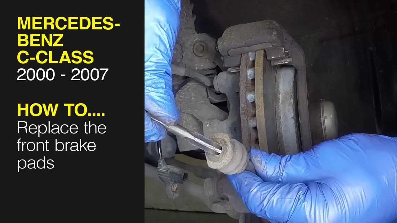How to Replace the front brake pads on the Mercedes-Benz C-Class 2000 to 2007