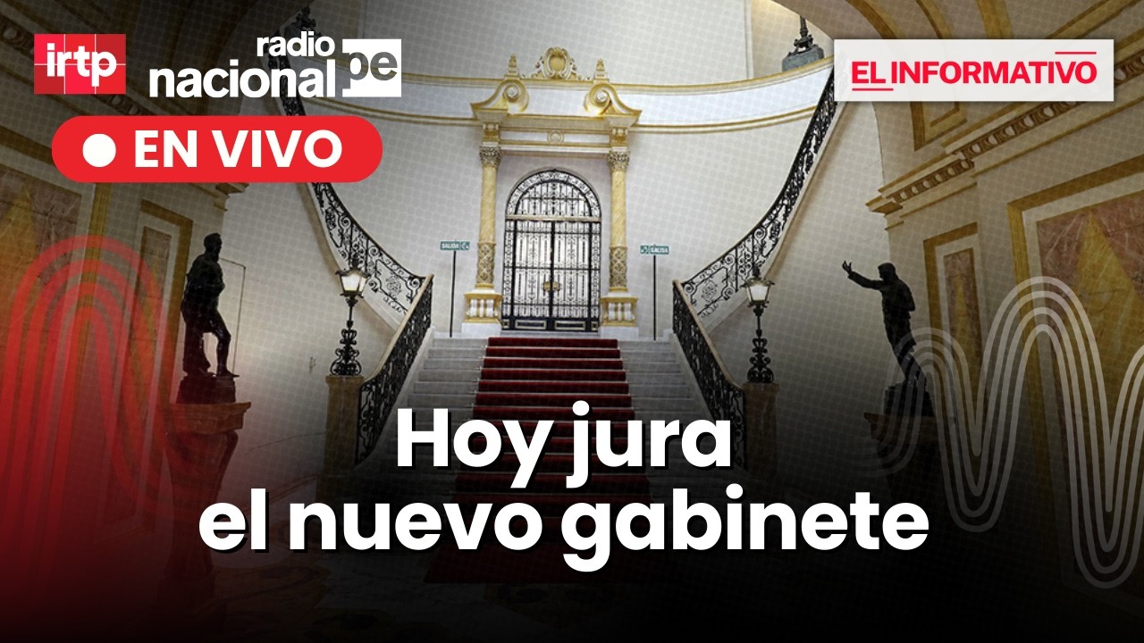 Presidente tomará juramento a nuevo gabinete liderado por Hernando de Soto | Radio Nacional EN VIVO