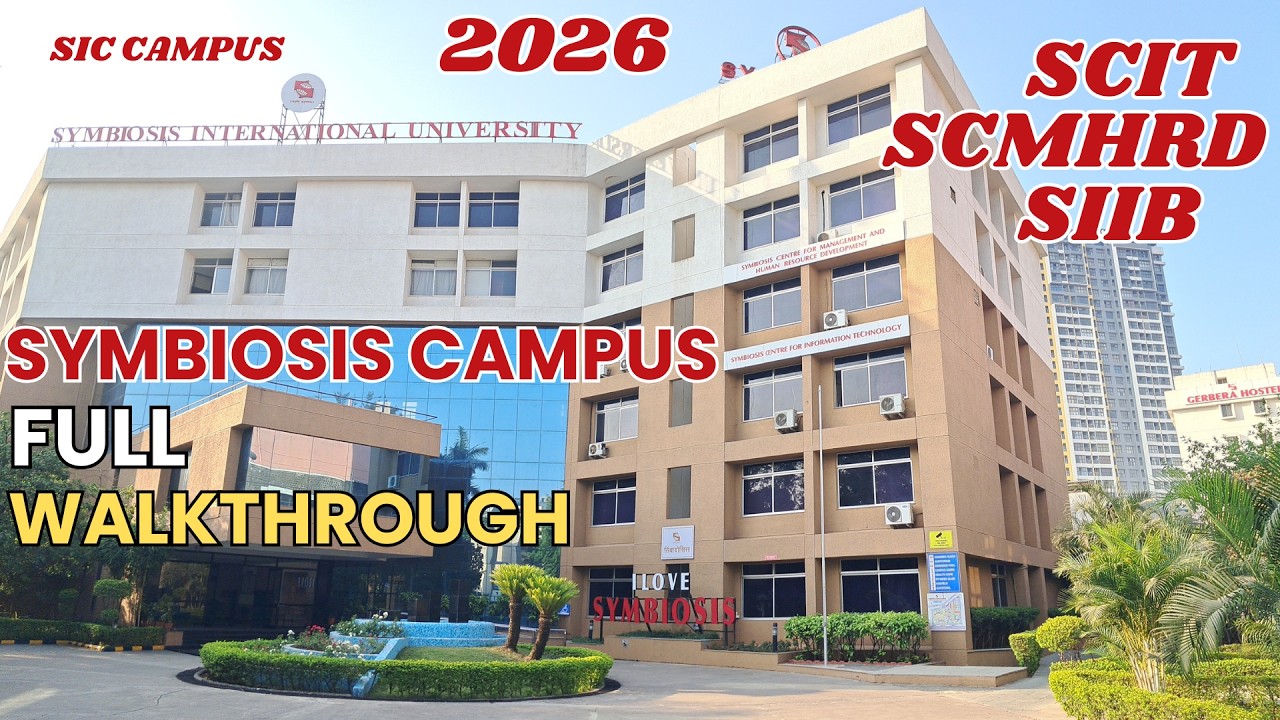 Complete SCIT, SCMHRD & SIIB Campus Tour 2026 (Pune) | Symbiosis Infotech Campus (SIC)