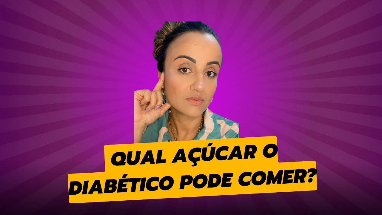 Qual açúcar o diabético pode comer?