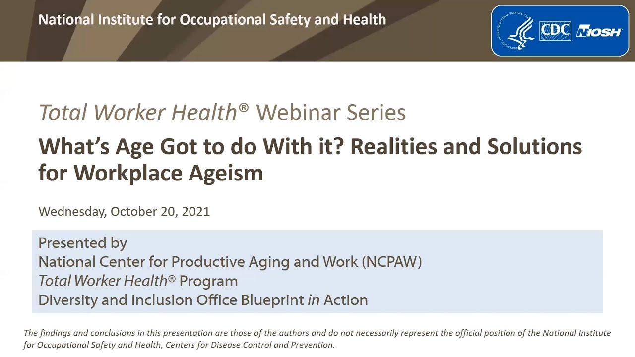 What&rsquo;s Age Got to do with it? Realities and Solutions for Workplace Ageism