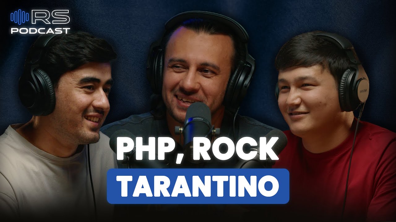 PHP, Rock va Tarantino | Akmal Kadirov @kadirovDev    | RSE05