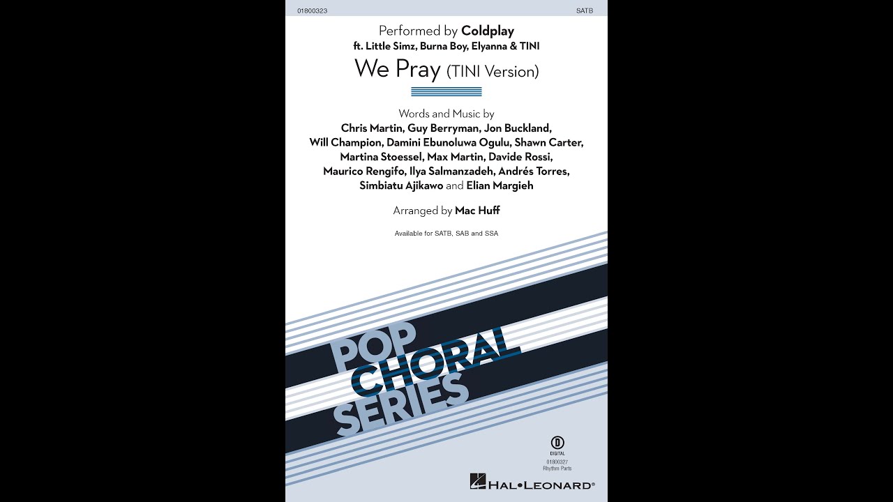 We Pray (TINI Version) by Coldplay (SATB Choir) - Arranged by Mac Huff