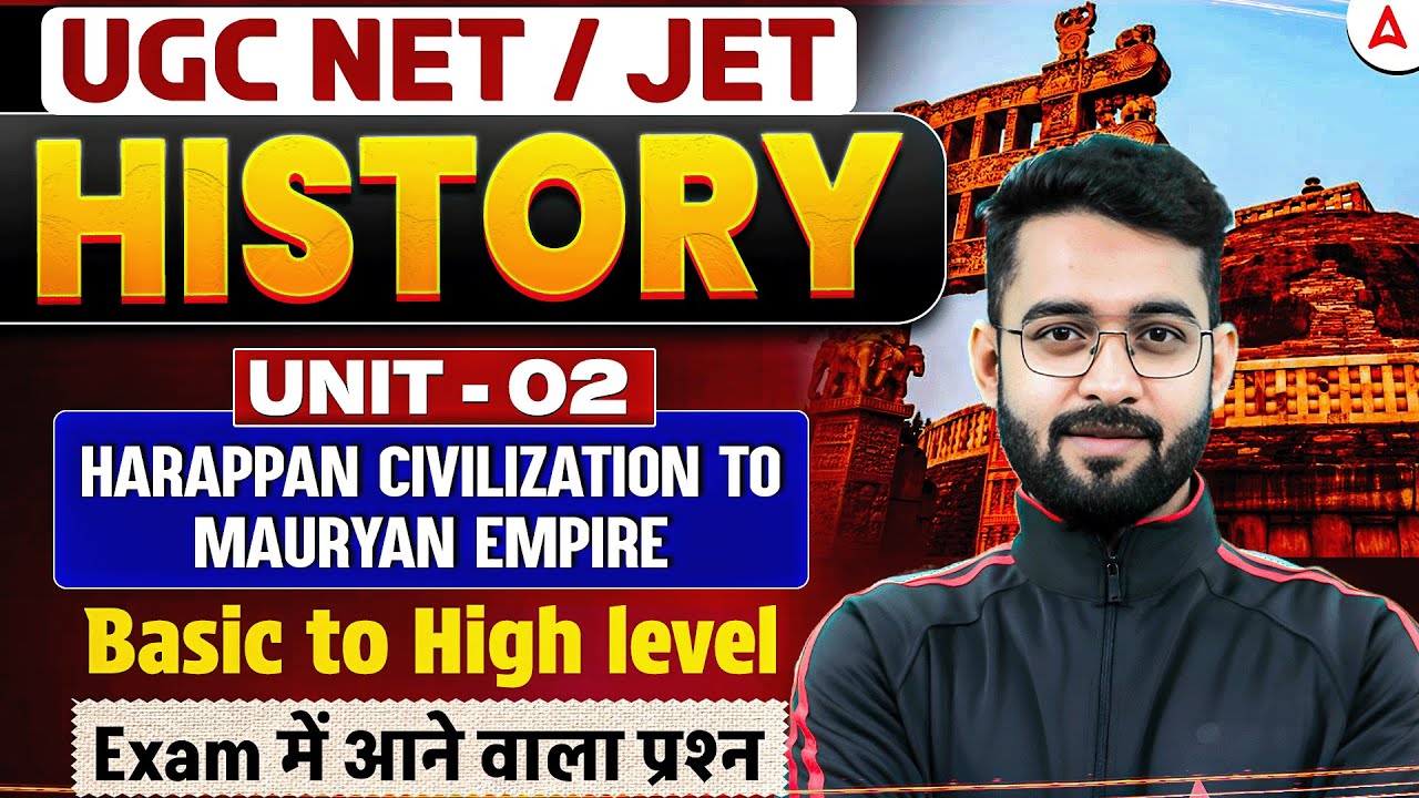 UGC NET History | UGC NET History Unit 2 Harappan Civilization to Mauryan Empire By Jawed Sir