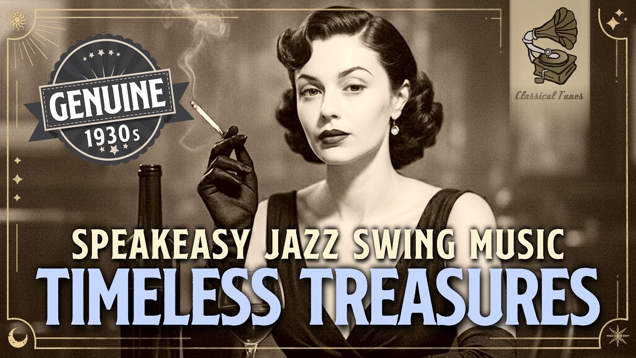 Timeless Trasures | Speakeasy Jazz Swing Music | Genuine 1930s Golden Era Glamour Music