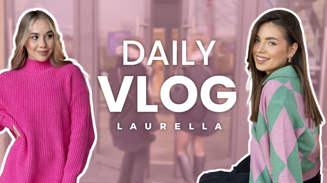 LAURELLA DAILY VLOG | 1