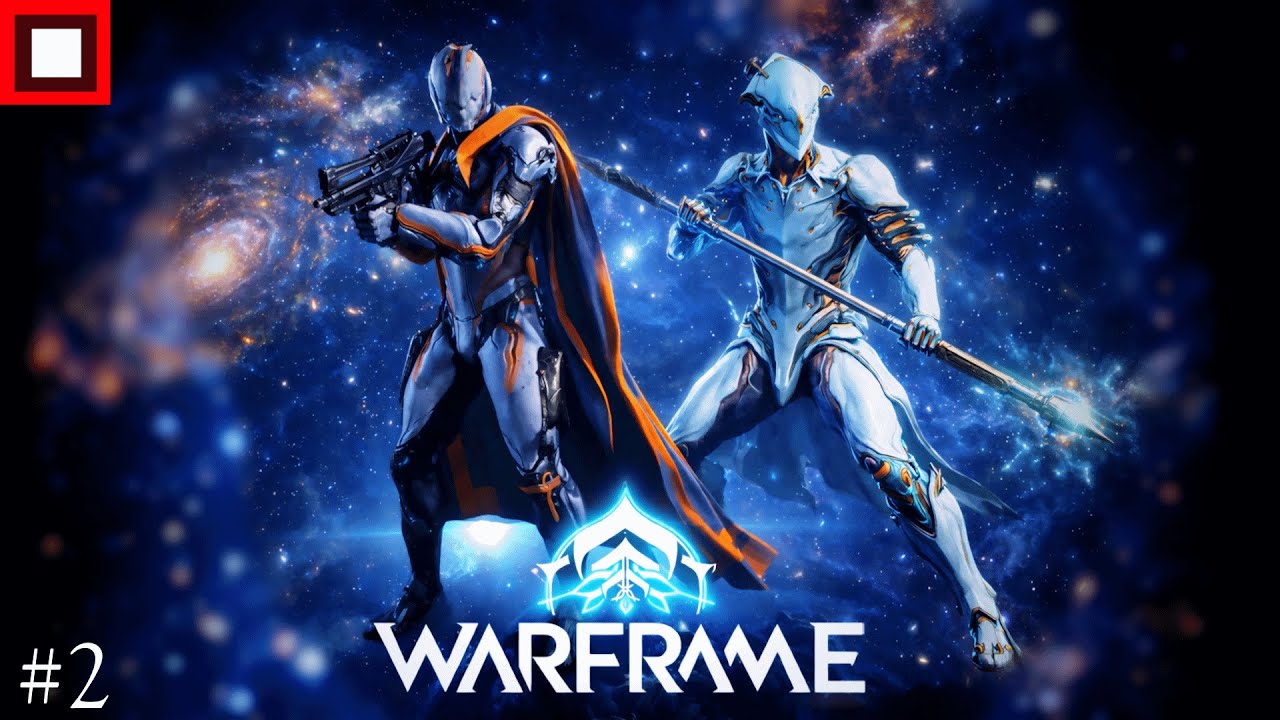 WARFRAME #2 ||| GAMERSTUFF