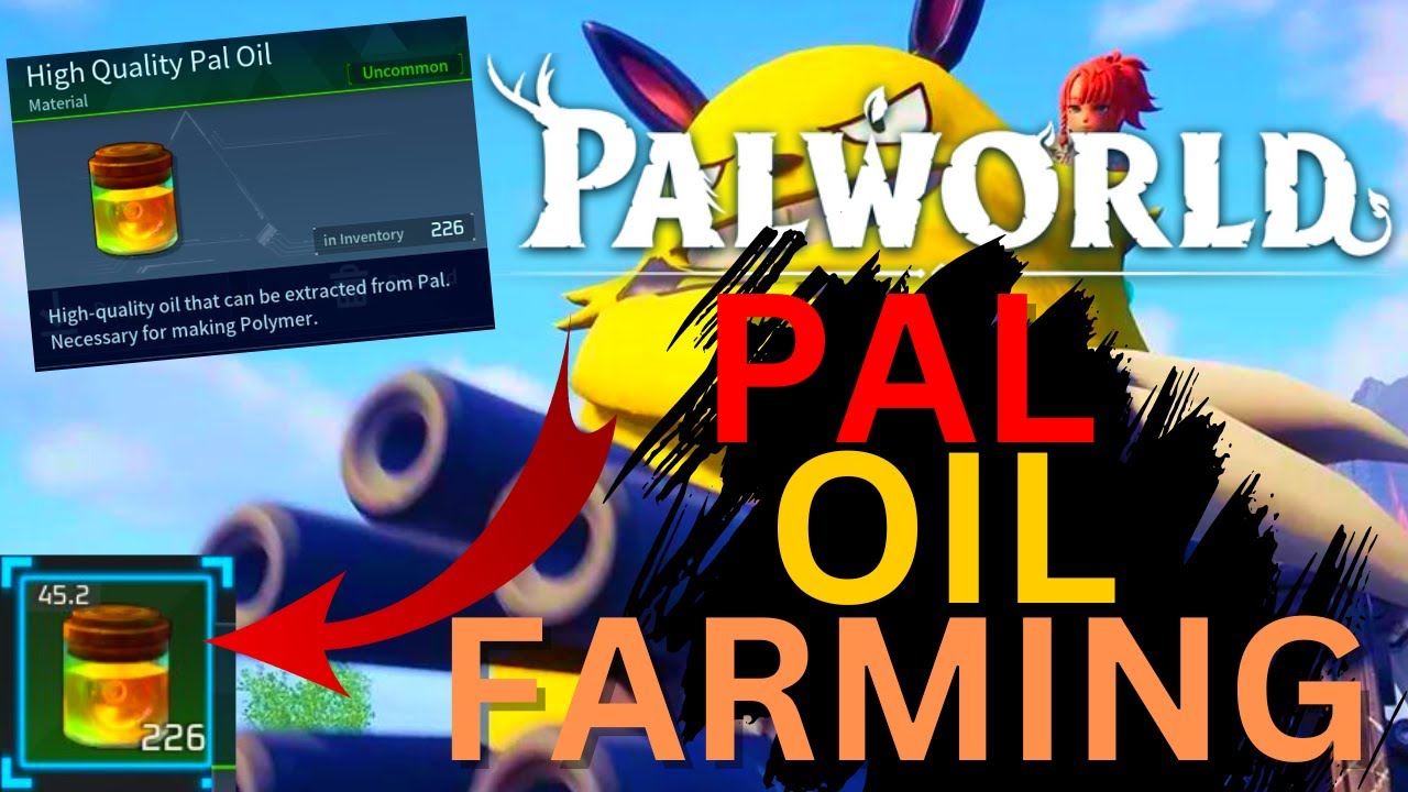 How to FARM High Quality PAL OIL in PALWORLD
