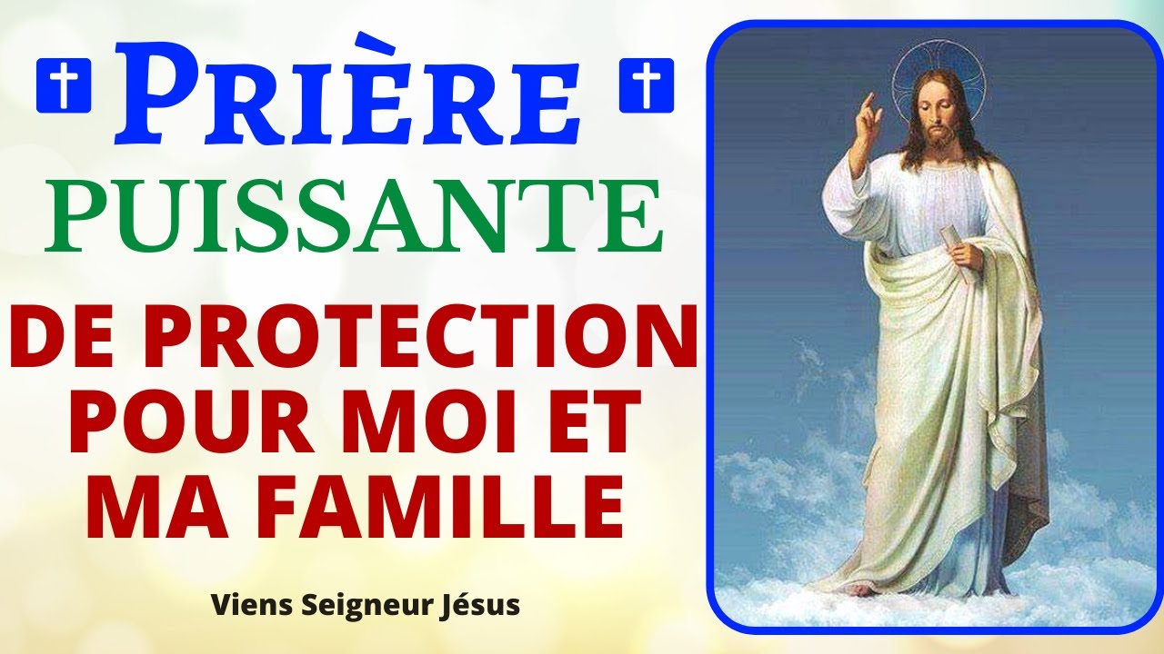 🙏 PRI&Egrave;RE PUISSANTE DE PROTECTION POUR MOI ET MA FAMILLE ✨Pri&egrave;re de protection divine