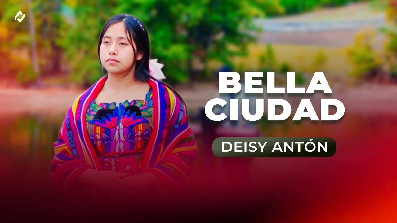 Bella ciudad - Deisy Antón | Videoclip oficial