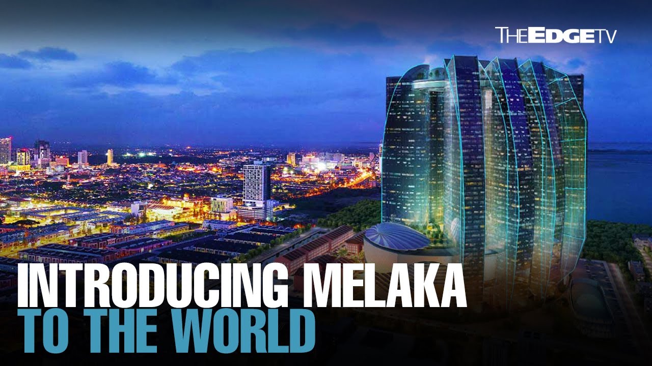 Introducing Melaka to the world