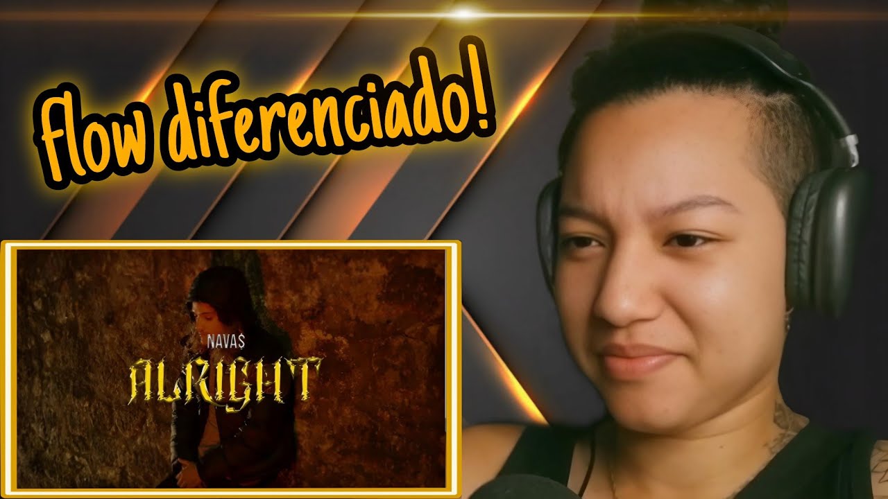 (REACT) Nava$ - ALRIGHT❓| NATALY SANTOS
