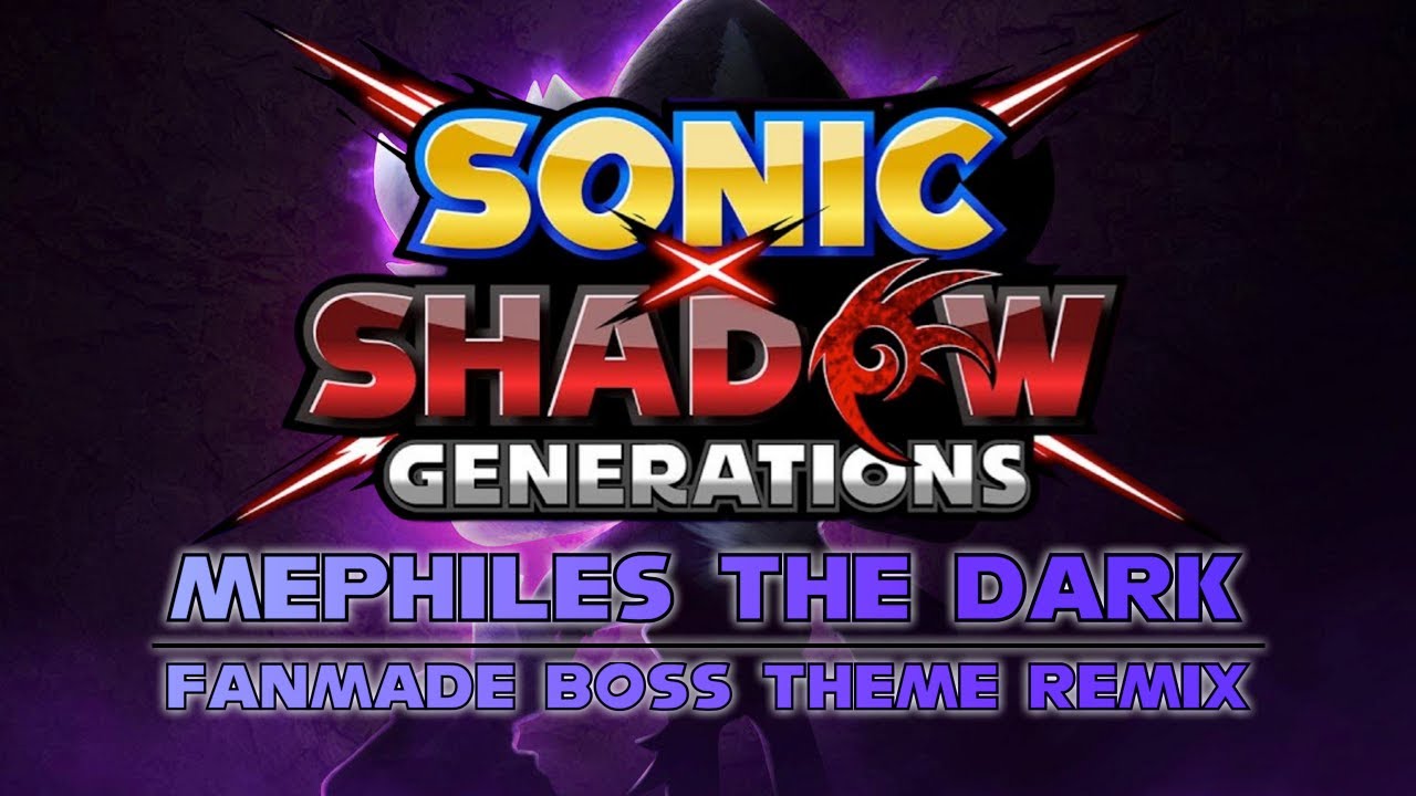 Sonic x Shadow Generations | Fanmade Mephiles Boss Theme (Remix)