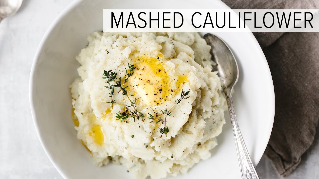 CAULIFLOWER MASHED POTATOES | with garlic & herbs, low-carb mashed cauliflower
