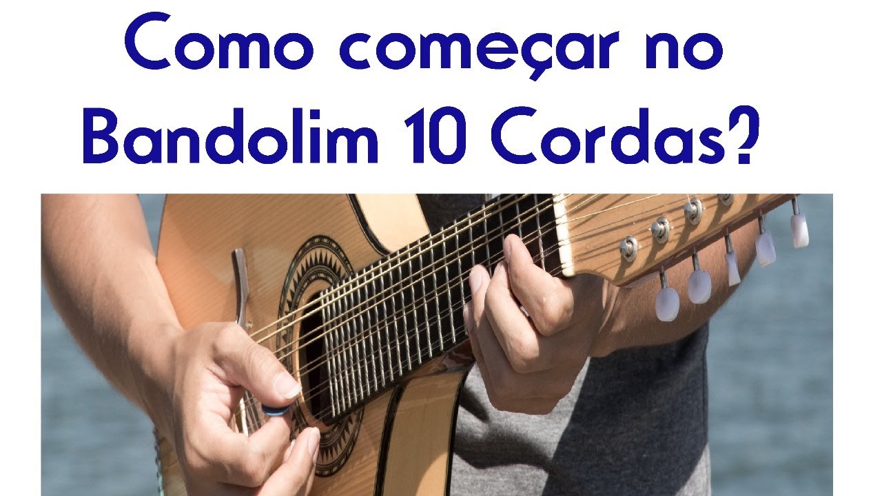 Aula: Como Começar no Bandolim 10 Cordas | Falando de Bandolim #4