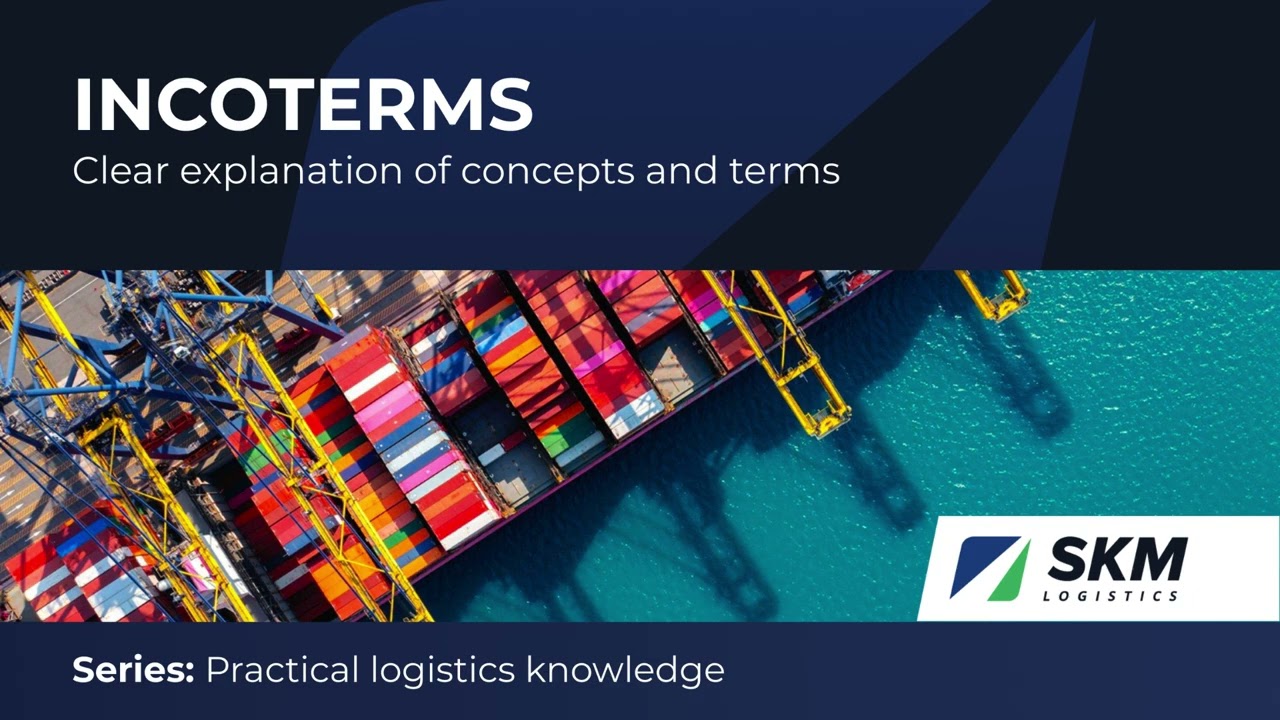 Inkoterms - Clear explanation of concepts and terms