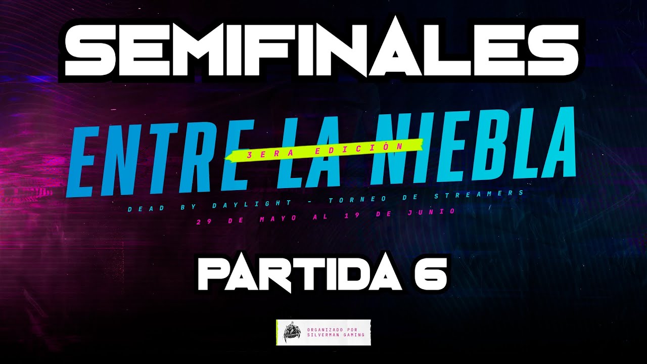 TORNEO DEAD BY DAYLIGHT | Semifinal Entre la Niebla 3ra Ed | Arihessi vs Koga Ryu