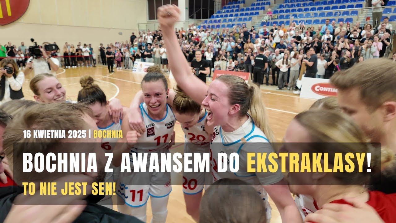 TO NIE JEST SEN! Contimax MOSiR Bochnia w Finale 1. ligi i z awansem do Ekstraklasy! [16.04.2025]