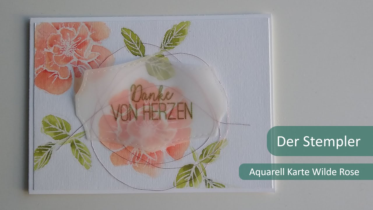 Aquarell Karte Wilde Rose | Der Stempler ~ Stampin Up!